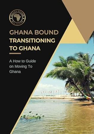 Ghana Bound : Transitiong To Ghana eBook : Afful-Logotse, Sam: Amazon ...