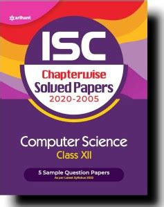 ARIHANT ISC Chapterwise Solved Papers Computer Science Class 12 For ...