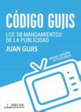 CÓDIGO GUJIS - VERSIÓN ACTUALIZADA | Casa del Libro
