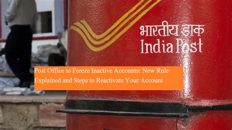Post Office to Freeze Inactive Accounts: New Rule Explained and Steps ...