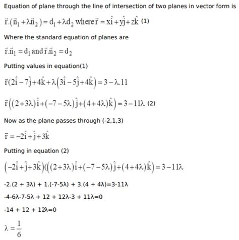 Find the vector equation of the plane passing through the intersection ...