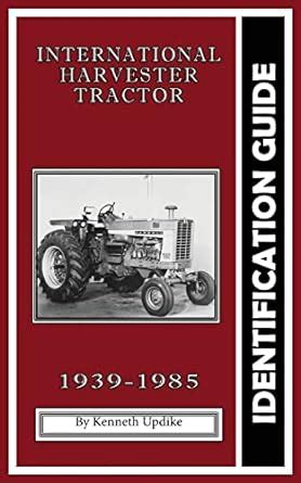 Buy International Harvester Identification Guide: Serial Number Book ...