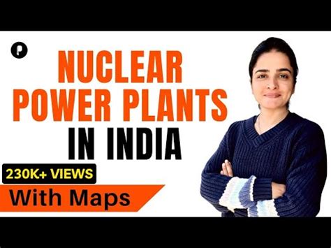 Atomic and Nuclear Power Plants of India Video Lecture - General ...