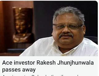 Big bull passes away முன்னணி பங்குச்சந்தை முதலீட்டாளர் ராகேஷ் ...