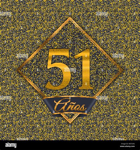 Spanish golden number fifty-one years (51 years) celebration design ...