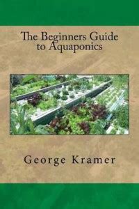 The Beginners Guide to Aquaponics: Buy The Beginners Guide to ...