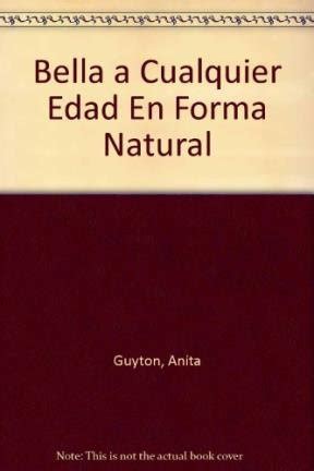 Buy Bella a Cualquier Edad En Forma Natural Book Online at Low Prices ...