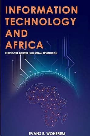Buy Information Technology and Africa: Riding the Fourth Industrial ...