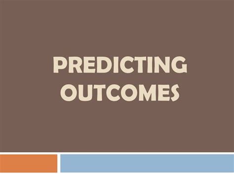 Image result for What Is Predicting Outcomes