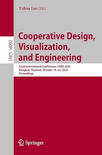 Cooperative Design, Visualization and Engineering: 22st International ...