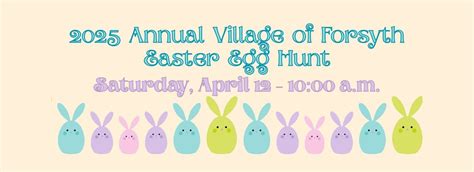 Village of Forsyth Easter Egg Hunt!, 701 Forsyth Pkwy, Forsyth, IL ...