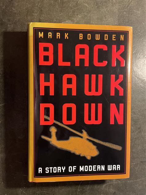 Black Hawk Down: A Story of Modern War: Bowden, Mark: 9780871137388 ...