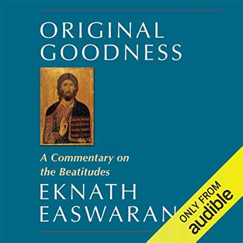 Original Goodness: A Commentary on the Beatitudes (Audio Download ...