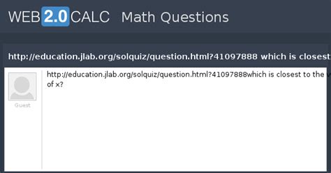 View question - http://education.jlab.org/solquiz/question.html ...
