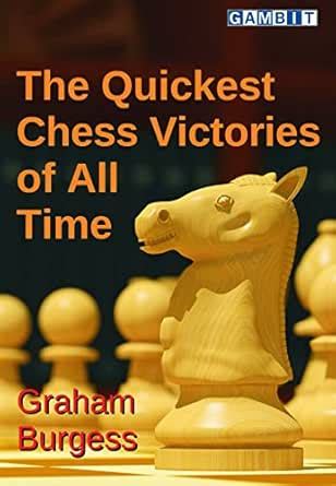 The Quickest Chess Victories of All Time (Chess Opening Traps) eBook ...