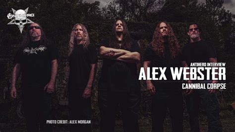 Interview: Alex Webster of CANNIBAL CORPSE - Antihero Magazine