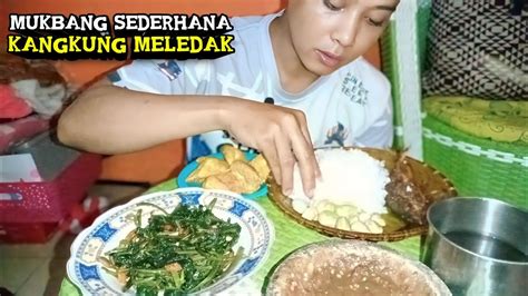 MUKBANG SEDERHANA, SAMBAL PEDAS PAKE KANGKUNG MELEDAK!! - YouTube