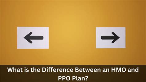 HMO vs PPO: Understanding HMO and PPO Plans in Health Insurance
