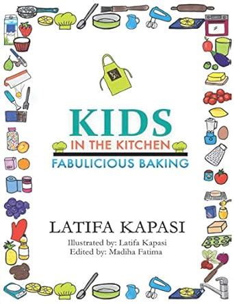 Buy Kids in the Kitchen: Fabulicious Baking Book Online at Low Prices ...