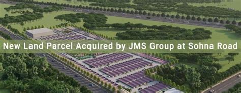 New Land Parcel Acquired by JMS Group at Sohna Road - HUDA Affordable ...