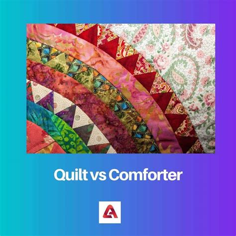 Quilt vs Comforter: Difference and Comparison