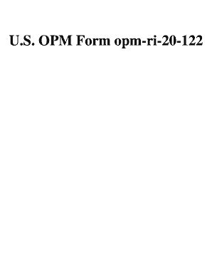 U.S. OPM Form Opm-ri-20-122 - Fill and Sign Printable Template Online