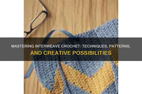 Image result for Interweave Crochet Tutorials