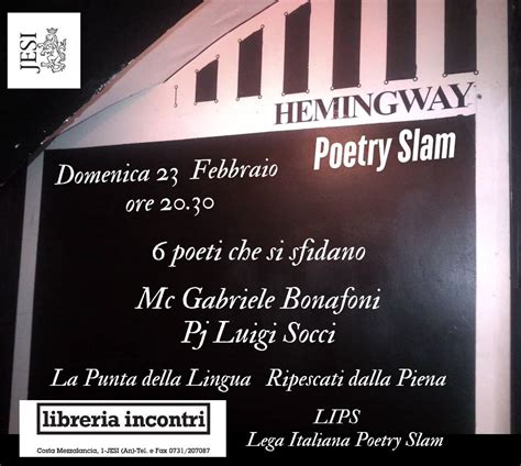 Hemingway Poetry Slam n.2, piazza Spontini 4, Jesi, Marche, 23 February ...