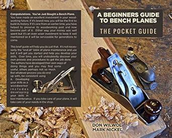 A Beginners Guide to Bench Planes: The Pocket Guide (Don's Hand Plane ...