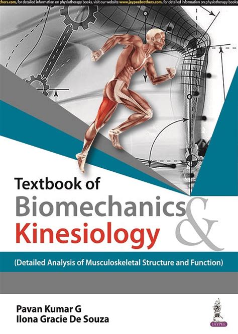 TEXTBOOK OF BIOMECHANICS & KINESIOLOGY (DETAILED ANALYSIS OF ...