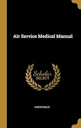 Buy Air Service Medical Manual Book Online at Low Prices in India | Air ...