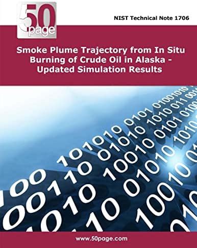 Buy Smoke Plume Trajectory from in Situ Burning of Crude Oil in Alaska ...