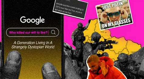 A Gen-Z Writers Post Modern Existential Dilemma About Living In A ...