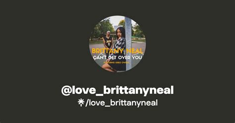 love_brittanyneal - Listen on YouTube, Spotify, Apple Music - Linktree