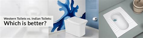 Western Toilets vs. Indian Toilets: Which is better? – Ruhe