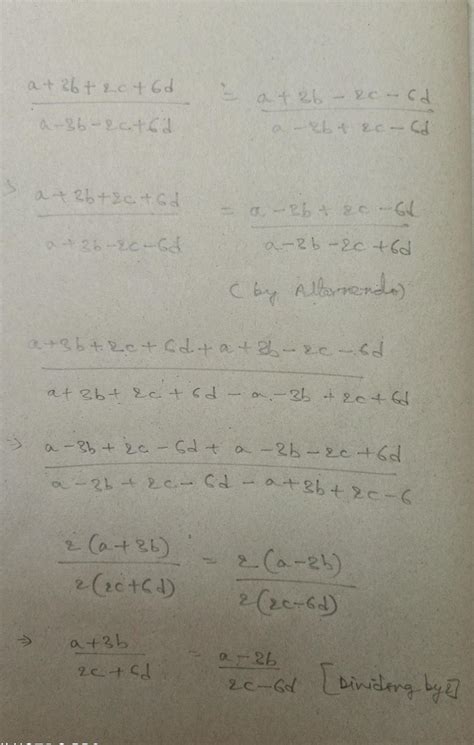 if ( a+3b+2c+6d) (a-3b+2c+6d) = (a+3b-2c-6d)(a-3b+2c-6d)prove that a:b ...