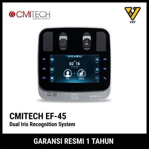 Jual CMITECH Dual Iris Recognition System EF-45 - Jakarta Barat - VST ...