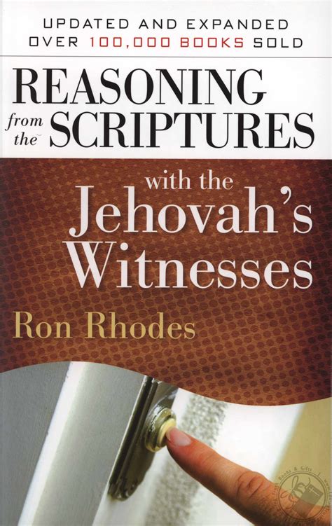 Reasoning from the Scriptures with Jehovah's Witnesses by Ron Rhodes ...