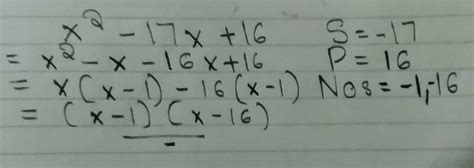 1. Factorize the quadratic trinomials (viii) x^2-17x+16 - Brainly.in