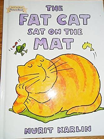 The Fat Cat Sat on the Mat : Amazon.in: Books