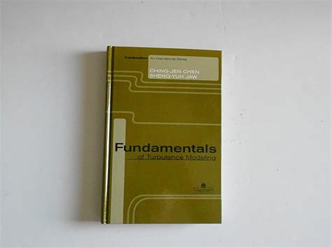 Buy Fundamentals Of Turbulence Modelling (Combustion - An International ...