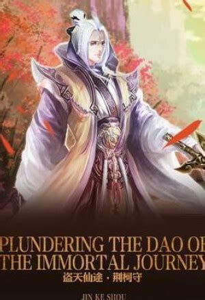 Plundering the Dao of the Immortal Journey - ReadNovelFull