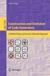 Construction and Evolution of Code Generators: Buy Construction and ...