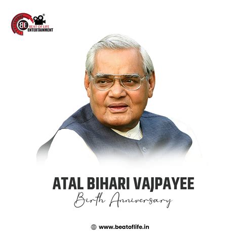 Atal Bihari Vajpayee Birth Anniversary Wishes - Beat of Life Entertainment