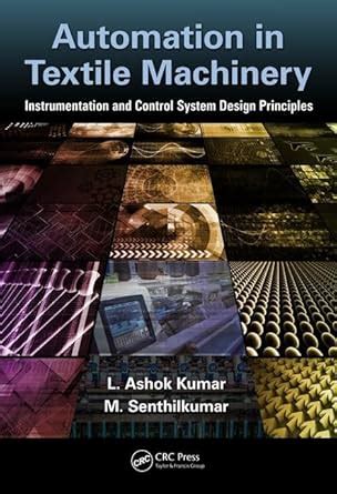 Automation in Textile Machinery: Instrumentation and Control System ...