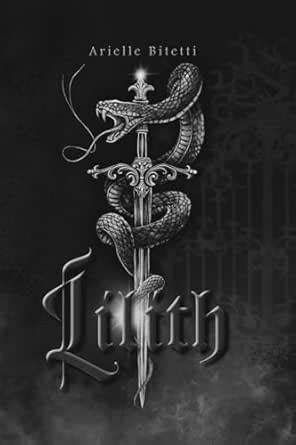 Lilith: Legacy: Dark Fantasy Romance, Age Gap, Hellish Glow Up (The ...