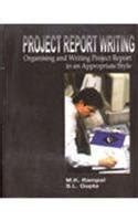 Amazon.in: Buy Project Report Writing ; Organising And Writing Project ...