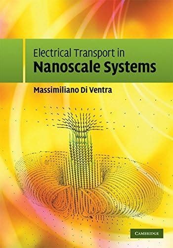 ELECTRICAL TRANSPORT IN NANOSCALE SYSTEMS : Di Ventra: Amazon.in: Books