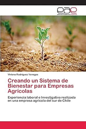 Buy Creando un Sistema de Bienestar para Empresas Agrícolas Book Online ...