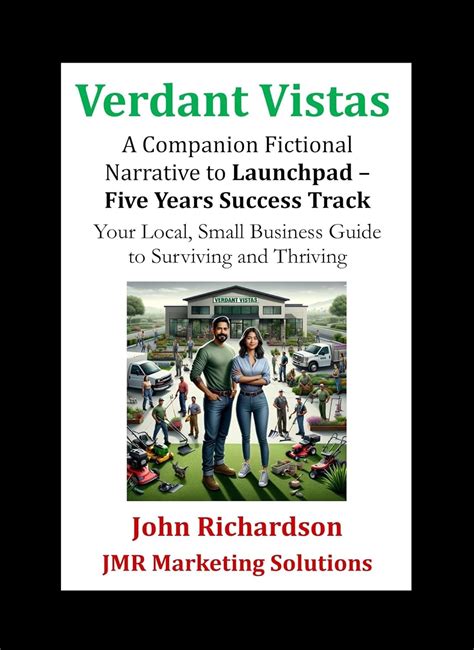 Verdant Vistas: A Companion Fictional Narrative to Launchpad – Five ...
